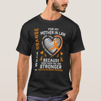 Orange Ribbon Ms Mother In Law Multiple Sclerosis  T-Shirt
