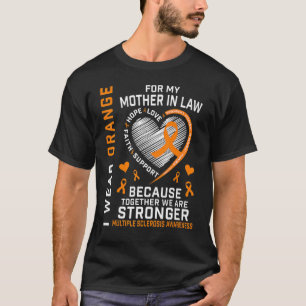 Orange Ribbon Ms Mother In Law Multiple Sclerosis T-Shirt