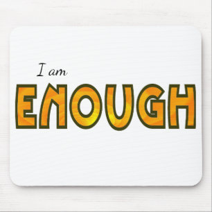 Orange Ripple I Am Enough Typograph Digital Design Mouse Pad