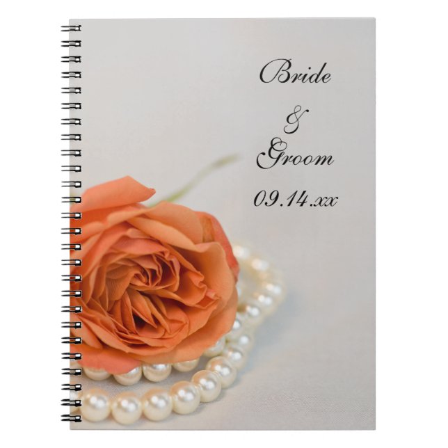 Orange Rose and White Pearls Wedding Spiral Notebook (Front)