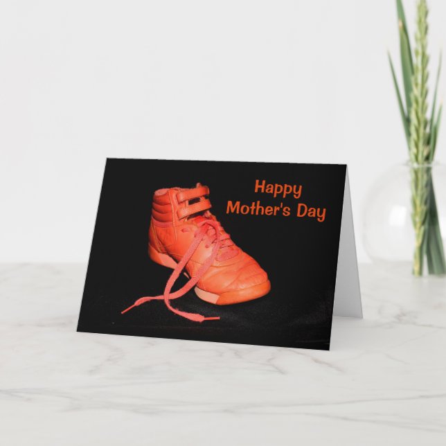 Orange Shoe Glad I'm Your Son? Mother's Day Card (Front)
