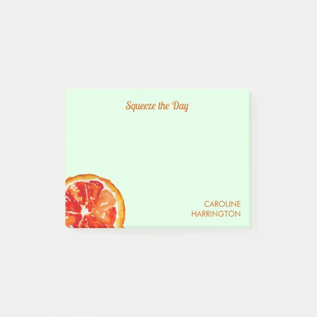Orange Squeeze the Day Cute Inspirational Citrus Post-it Notes (Front)