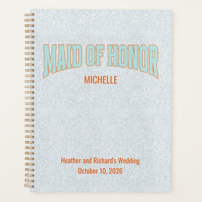 Orange + Teal Faux Glitter Varsity MAID OF HONOR  Planner (Front)