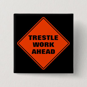 Orange trestle work ahead classic road sign  15 cm square badge
