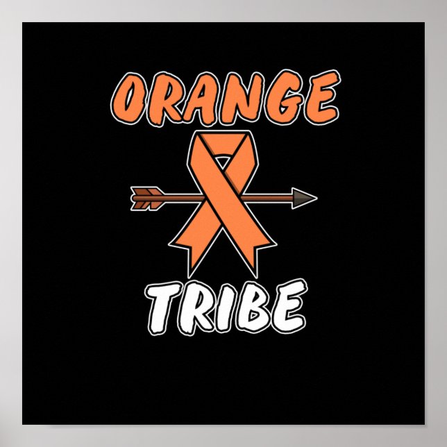 Orange Tribe Leukaemia Awareness Ribbon Support Poster (Front)