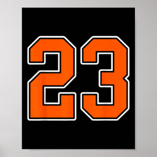Orange White Number 23 Jersey Player Uniform #23 Poster