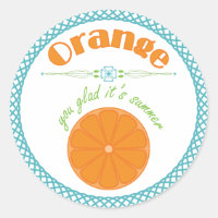 Orange You Glad Its Summer with Turquoise Border