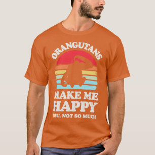 Orangutans Make Me Happy Sunset Retro for Men Wome T-Shirt
