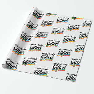 Oratorically Gifted Debate Team Squad Debater Wrapping Paper