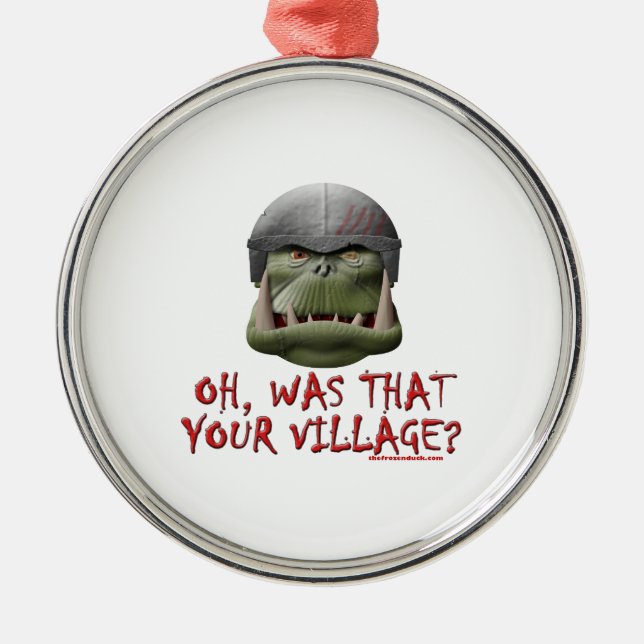 Orc: Was That Your Village? Metal Tree Decoration (Front)