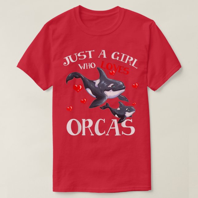 Orca Fan Sea Animal Marine Mammals Just A Girl Who T-Shirt (Design Front)