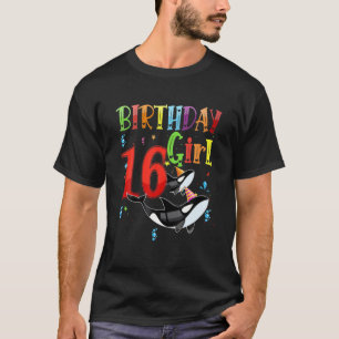 Orcas 16Th Birthday Girl Orca Killer Whale As Part T-Shirt