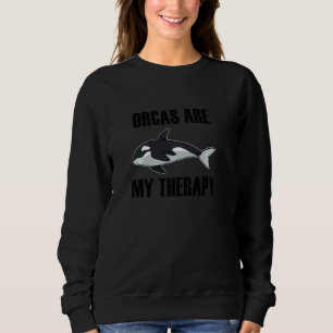Orcas As Therapy Ocean Cute Whale Long Sleeve Sweatshirt