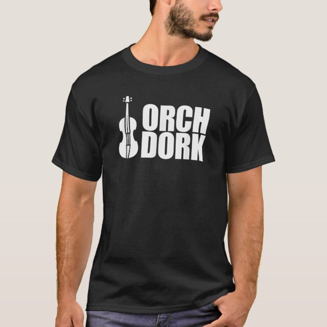 Orch Dork with Violin Cello String Instrument T-Shirt (Front)