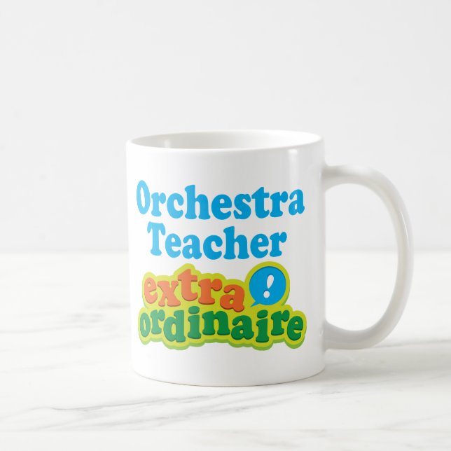 Orchestra Teacher Extraordinaire Gift Idea Coffee Mug (Right)