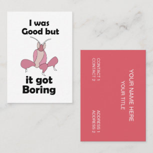 Orchid Mantis Bored Of Being Good Exotic Pet Store Business Card