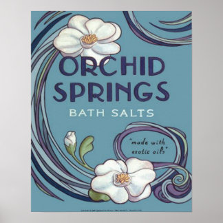 Orchid Springs Bath Salts Poster