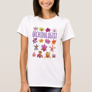 Orchidologist Orchid Lover Orchids Flower Garden T-Shirt