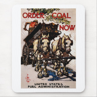 Order Coal Now Mouse Pad
