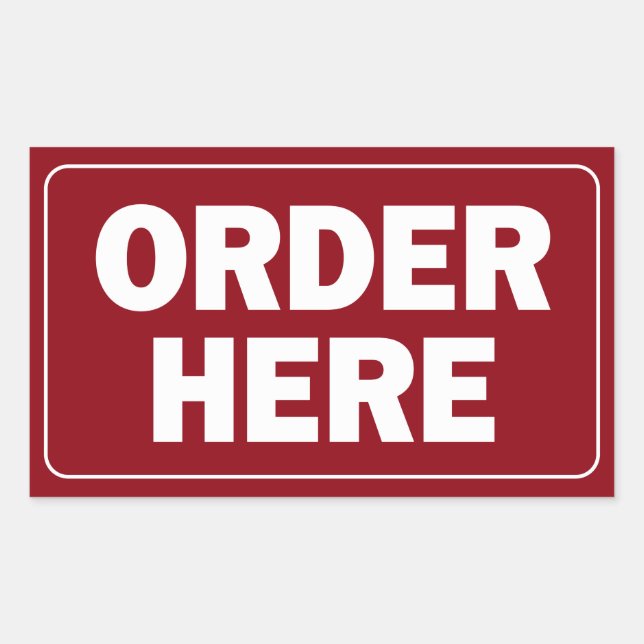 Order Here sign for restaurant or business Rectangular Sticker (Front)