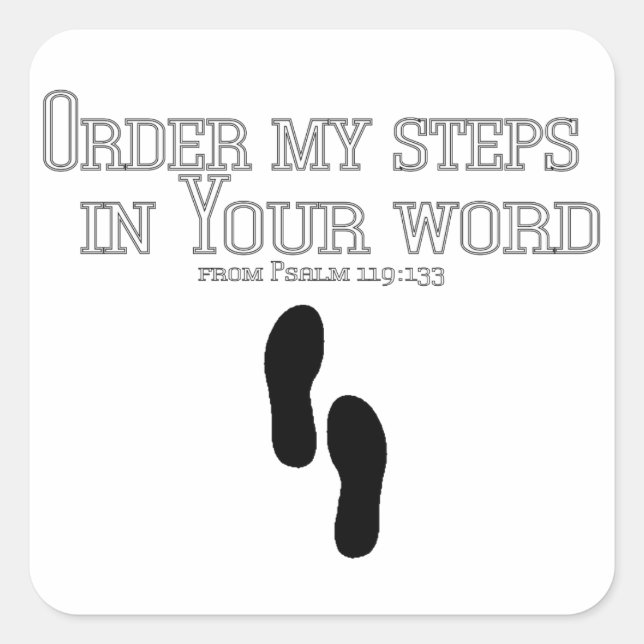 Order My Steps Square Sticker (Front)
