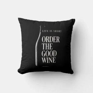 Order The Good Wine Throw Pillow