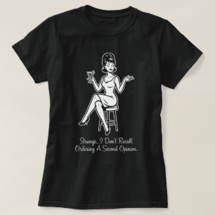 Ordering a Second Opinion Retro Sarcastic T-Shirt