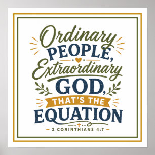Ordinary People Extraordinary God is The Equation Poster