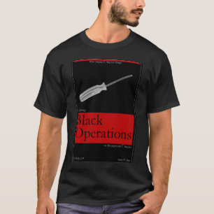 O'Really - Conducting Black Operations in the Corp T-Shirt