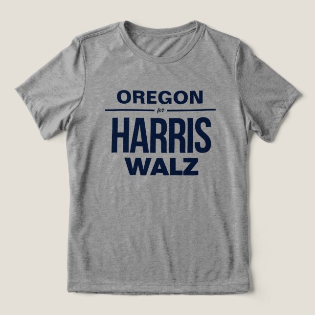 Oregon for Harris Walz Tri-Blend Shirt (Design Front)