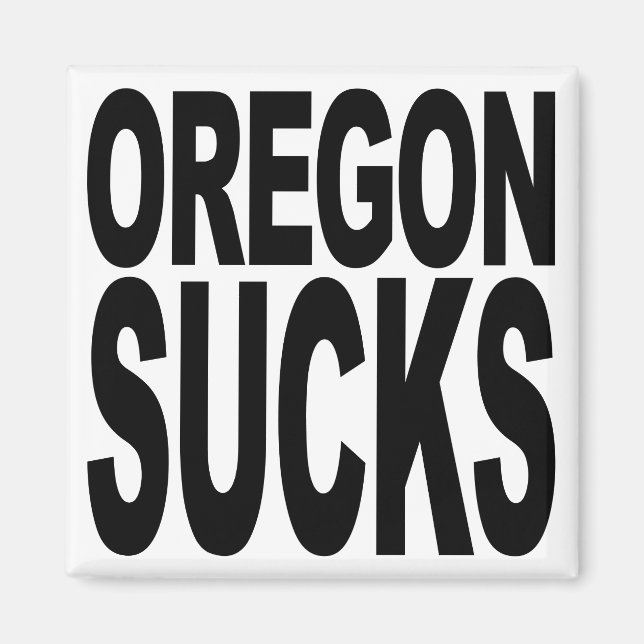 Oregon Sucks Magnet (Front)