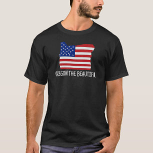Oregon the beautiful - Oregon souvenir T-Shirt