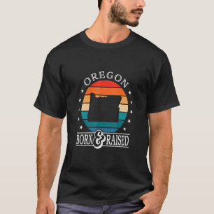 Oregon Usa Born & Raised Retro Us State Pride  T-Shirt