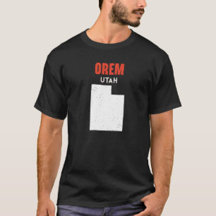 Orem Utah USA State America Travel Utahan   T-Shirt