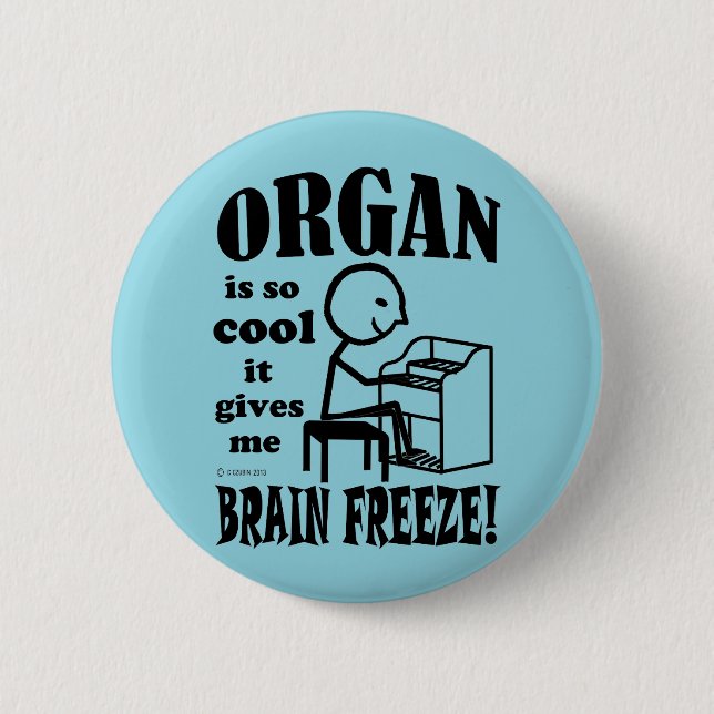 Organ, Brain Freeze 6 Cm Round Badge (Front)