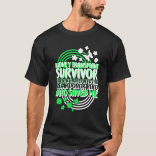 Organ Donation Awareness Kidney Transplant Survivo T-Shirt