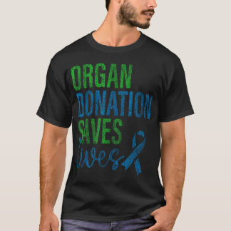 Organ Donation Saves Lives National Donate Life T-Shirt