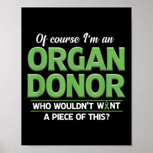 Organ Donor Funny Organ Donation Awareness  Poster