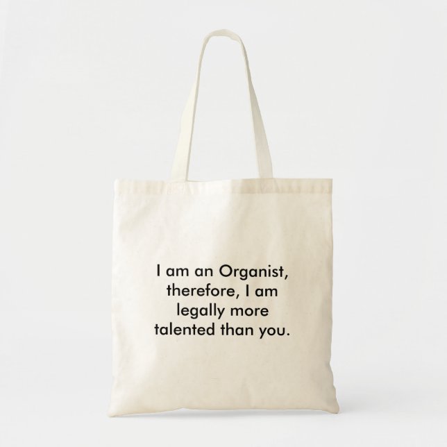 organ, I am an Organist, therefore, I am legall... Tote Bag (Front)