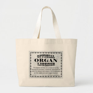 Organ License Large Tote Bag