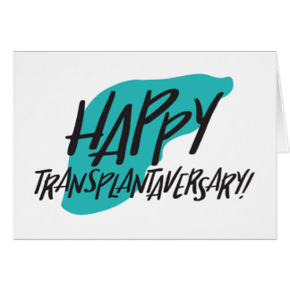 Organ Liver | Happy Transplantaversary Card
