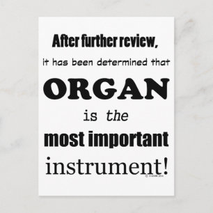 Organ Most Important Instrument Postcard