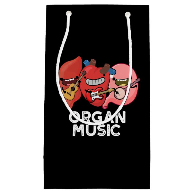 Organ Music Funny Anatomy Body Parts Pun Dark BG Small Gift Bag (Front)