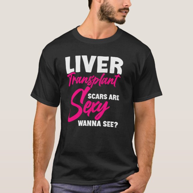 Organ Recipient New Liver Transplant Survivor Live T-Shirt (Front)