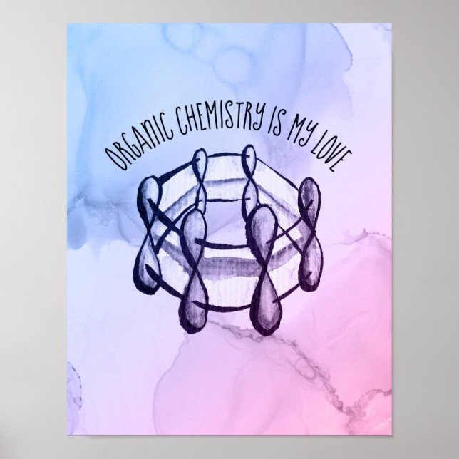 Organic Chemistry Love Molecule Student Chemist Poster (Front)