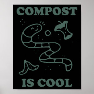 Organic Farming Composting - Compost Is Cool A Gar Poster