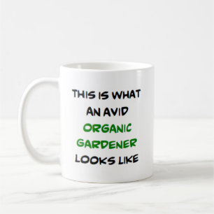 organic gardener, avid coffee mug