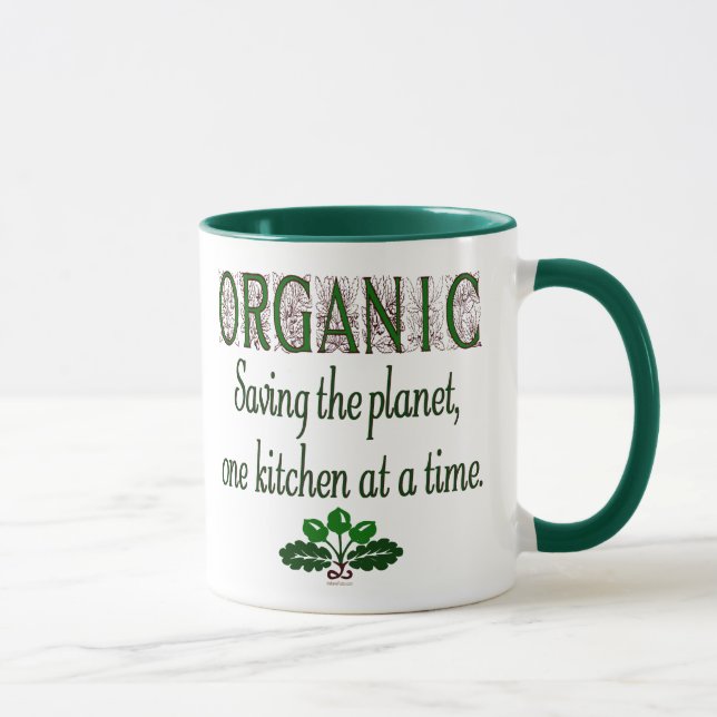 Organic Saving the Planet Kitchen Saying  Mug (Right)