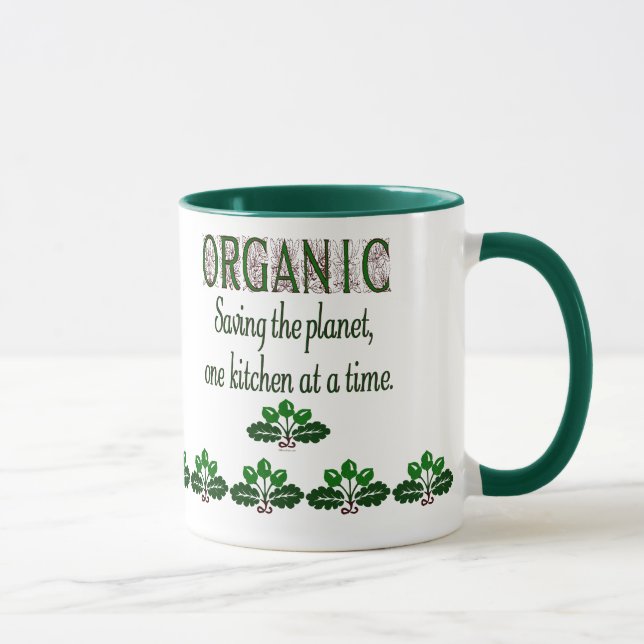 Organic Saving the Planet Kitchen Saying  Mug (Right)