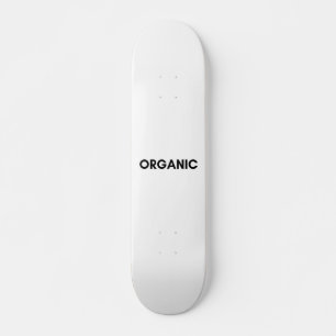 organic skateboard